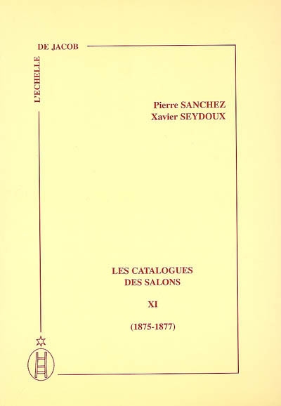 Les catalogues des Salons. Vol. 11. 1875-1877