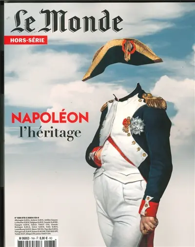 Monde (Le), hors série, n° 76. Napoléon : l'héritage