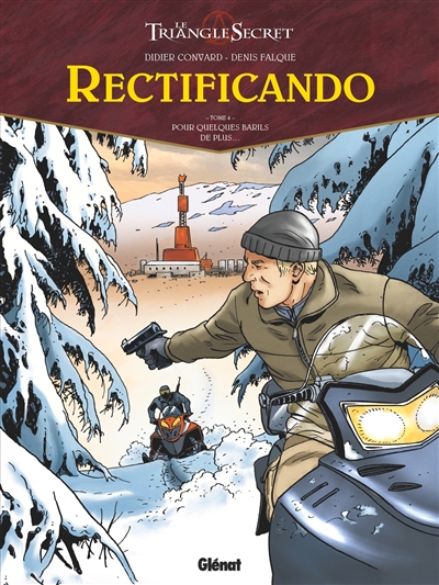 Rectificando : le triangle secret. Vol. 4