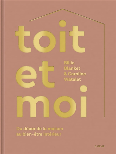 Toit et moi : du décor de...