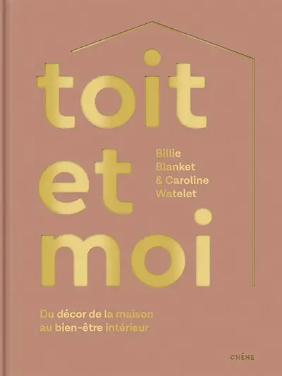 Toit et moi : du décor de la maison au bien-être intérieur Toit et moi : du décor de la maison au bien-être intérieur