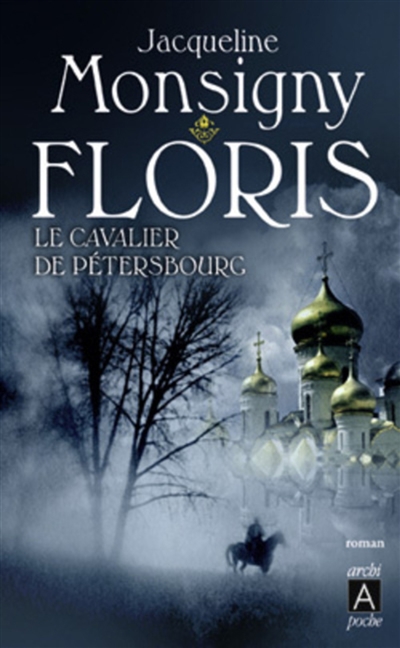 Floris. Vol. 2. Le cavalier...