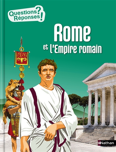 Questions Réponses- Rome et L'empire romain