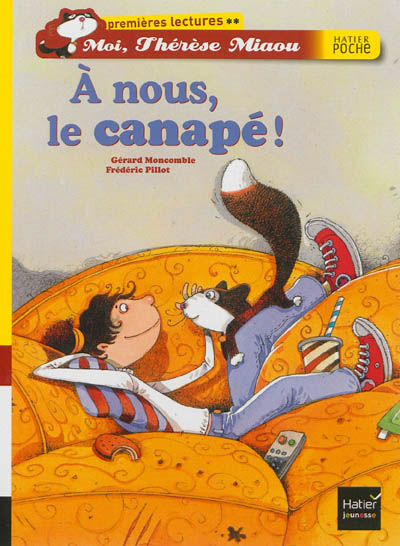 Moi, Thèrèse Miaou premières lectures : A nous, le canapé!