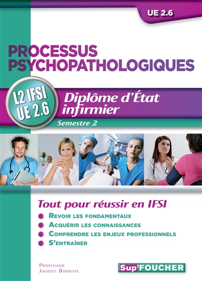 Processus psychopathologiques, L2 IFSI, UE 2.6, semestre 2 : diplôme d'Etat d'infirmier