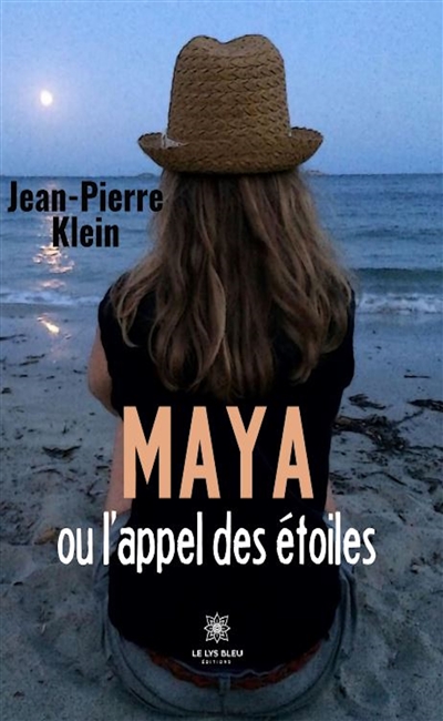 Maya ou l’appel des étoiles