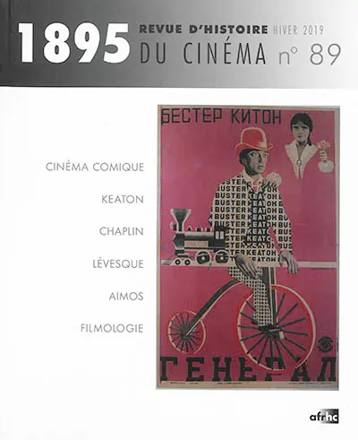 Mille huit cent quatre-vingt-quinze : revue d'histoire du cinéma, n° 89