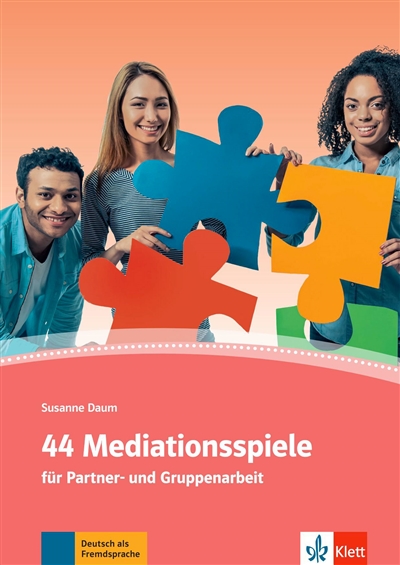 44 Mediationsspiele : für Partner-und Gruppenarbeit