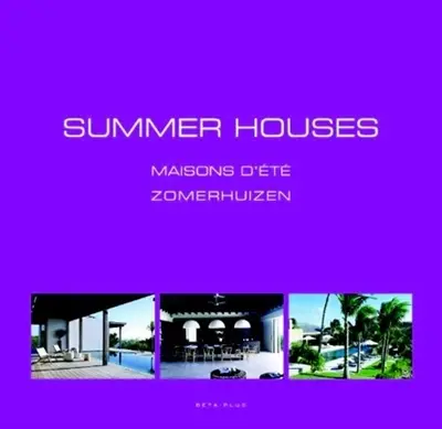 Maisons d'été. Summer houses. Zomerhuizen