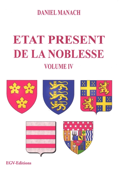 Etat présent de la noblesse, tome 4