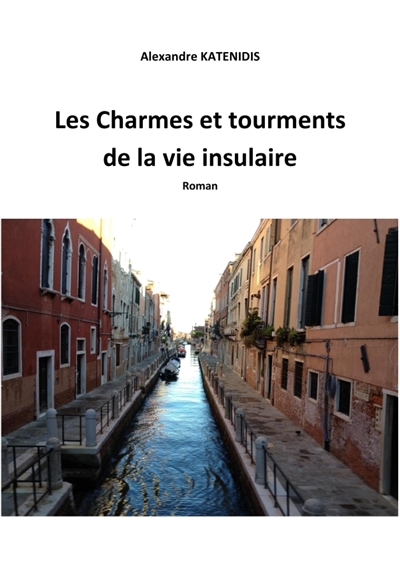 Les Charmes et tourments de...