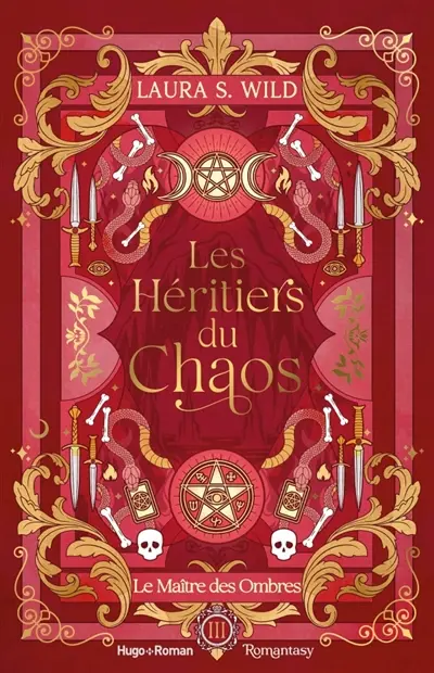 Les héritiers du chaos. Vol. 3. Le maître des ombres