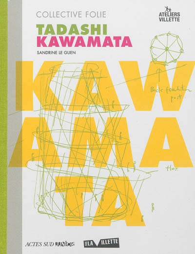 Tadashi Kawamata : Collective folie