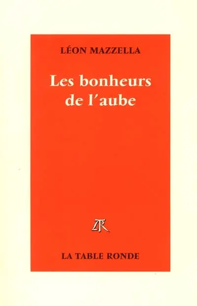 Les bonheurs de l'aube