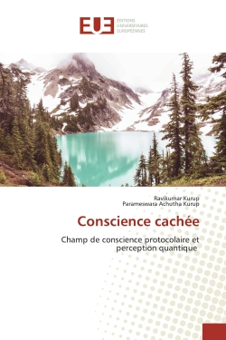 Conscience cachée : Champ de conscience protocolaire et perception quantique