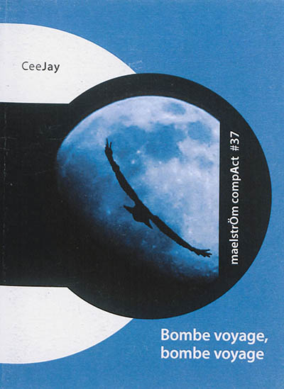 Bombe voyage, bombe voyage
