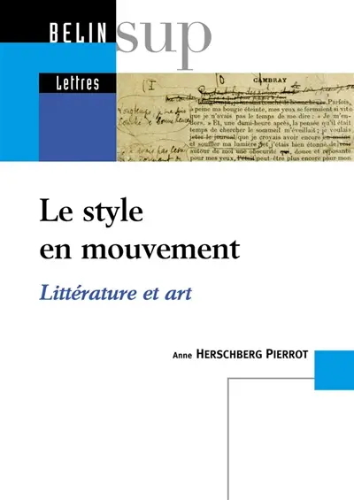 Le style en mouvement : littérature et art