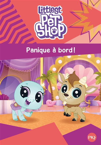 Littlest Petshop. Vol. 4. Panique à bord !