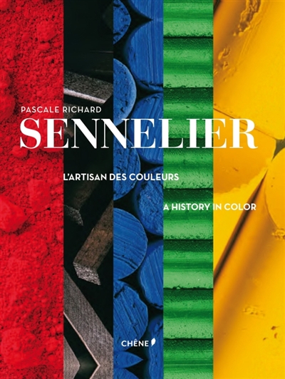 Sennelier : l'artisan des couleurs. Sennelier : a history in color