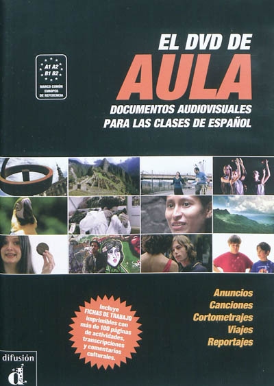 El DVD de Aula, A1, A2, B1, B2 : documentos audiovisuales para las clases de español