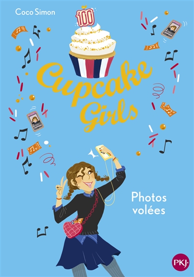 Cupcake girls. Vol. 30. Photos volées