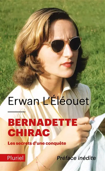 Bernadette Chirac, les secrets d'une conquête