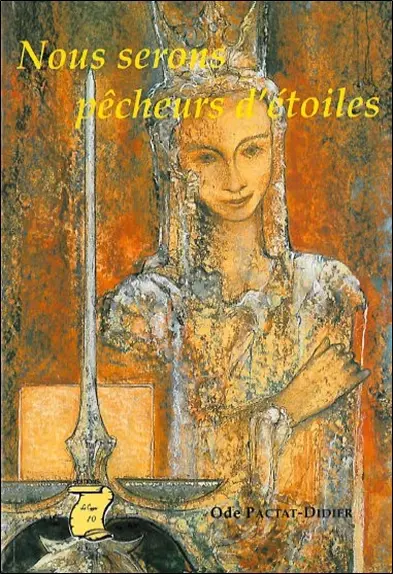 Nous serons pêcheurs d'étoiles