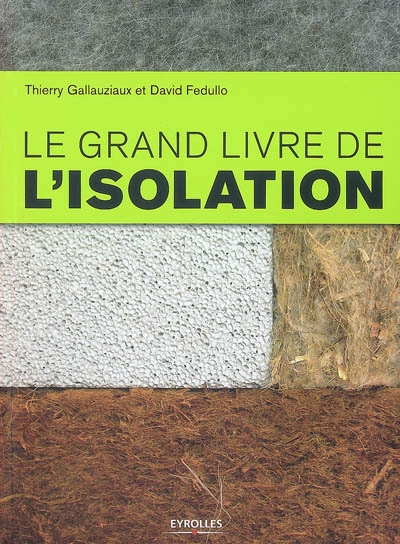 Le grand livre de l'isolation