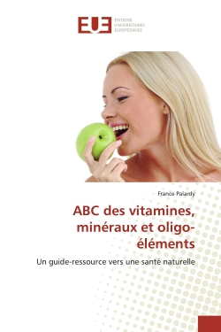 ABC des vitamines, minéraux...