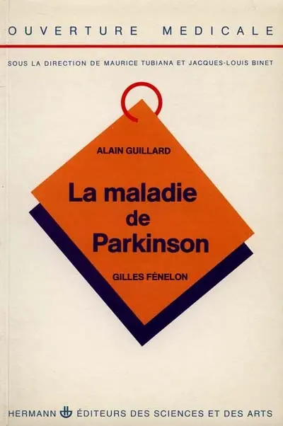 La maladie de Parkinson