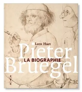Pieter Bruegel : la biographie