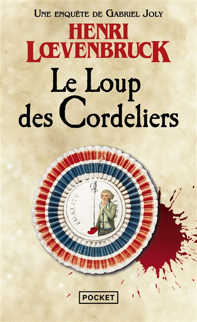 Henri Loevenbruck - Le Loup des Cordeliers