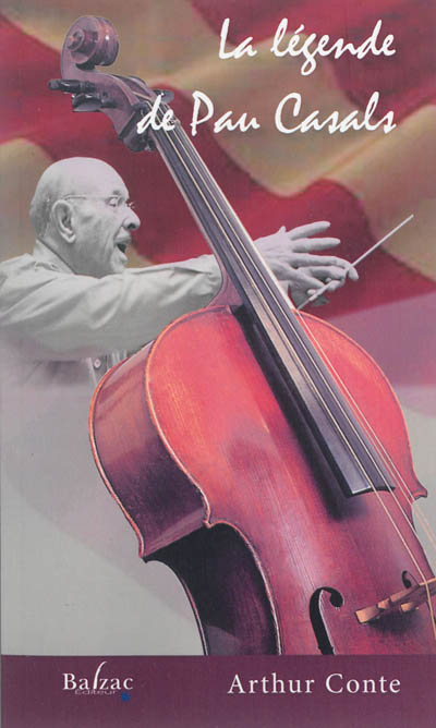 La légende de Pau Casals