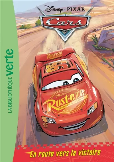 Cars. Vol. 1. En route vers la victoire