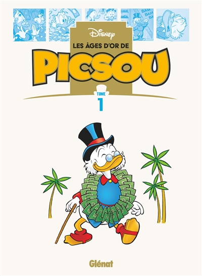 Les âges d'or de Disney. Les âges d'or de Picsou. Vol. 1