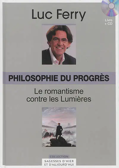 Philosophie du progrès : le romantisme contre les Lumières