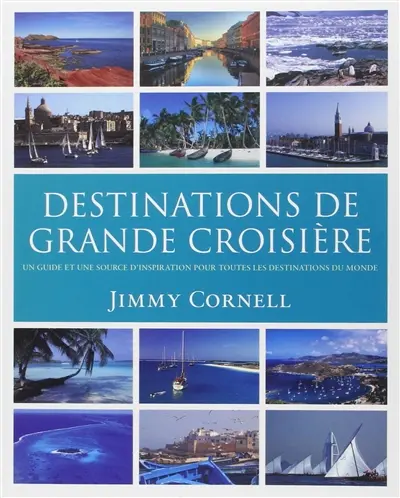 Destinations de grande croisière