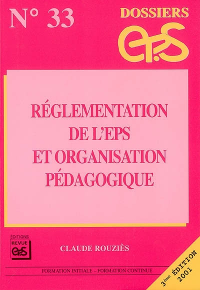 Réglementation de l'EPS et organisation pédagogique