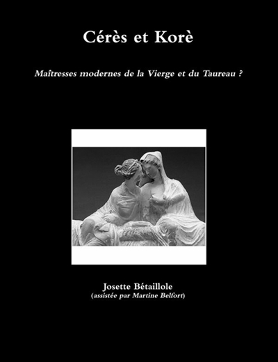 Cérès et Korè : Maîtresses modernes de la Vierge et du Taureau ?