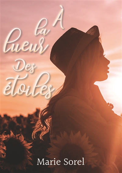 A la lueur des étoiles