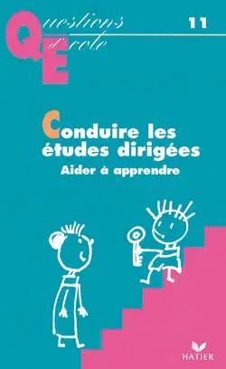 Conduire les études dirigées : aider à apprendre