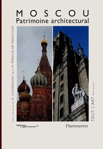 Moscou : patrimoine architectural