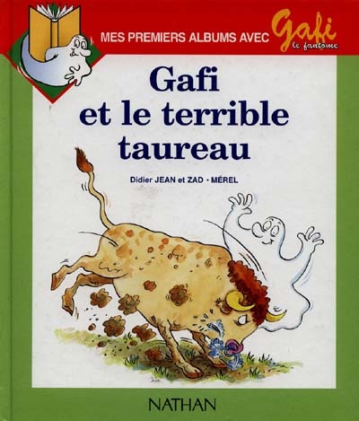 Gafi et le terrible taureau