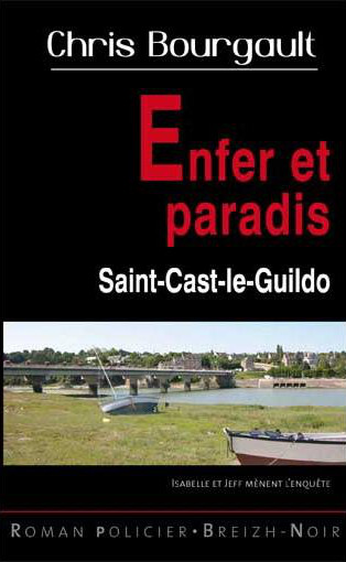 Enfer et paradis : Saint-Cast-le-Guildo
