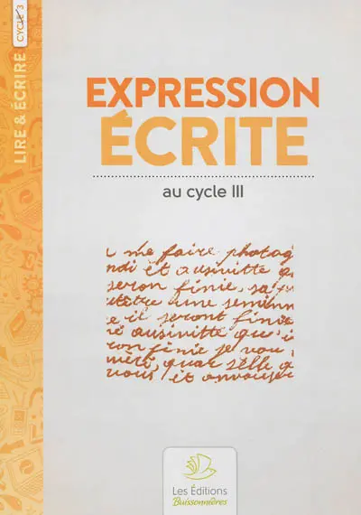 Expression écrite : retrouver l'envie et le plaisir d'écrire au cycle III