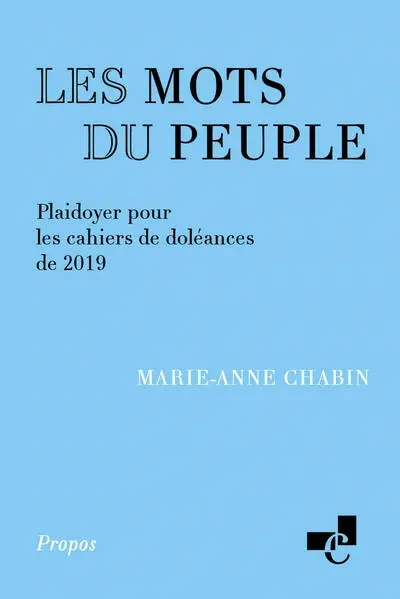 Les mots du peuple : plaidoyer pour les cahiers de doléances de 2019