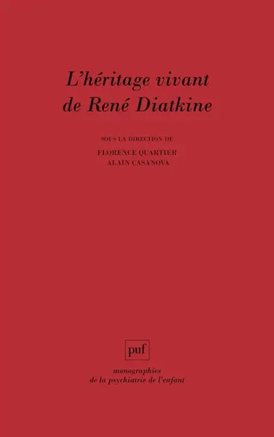 L'héritage vivant de René Diatkine