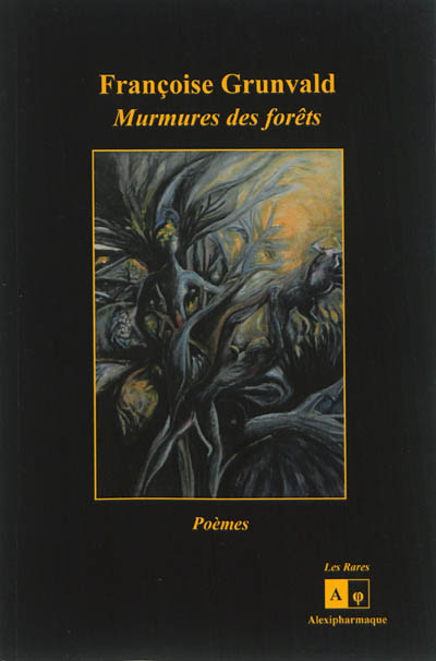 Murmures des forêts : poèmes, 1979-2013
