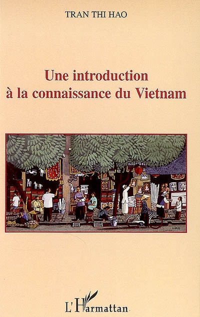 Une introduction à la connaissance du Vietnam