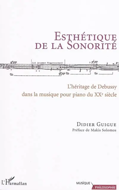 Esthétique de la sonorité : l'héritage de Debussy dans la musique pour piano du XXe siècle